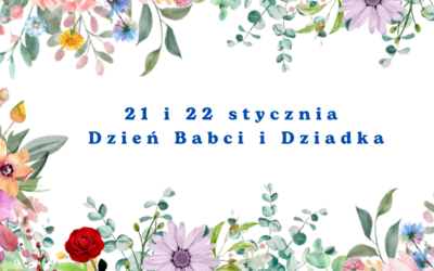 21 i 22 stycznia Dzień Babci i Dziadka