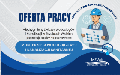 Oferta pracy: monter sieci wodociągowej i kanalizacji sanitarnej